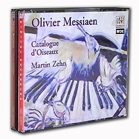 Olivier Messiaen Catalogue D'Oiseaux Martin Zehn (3 CD) артикул 1191b.